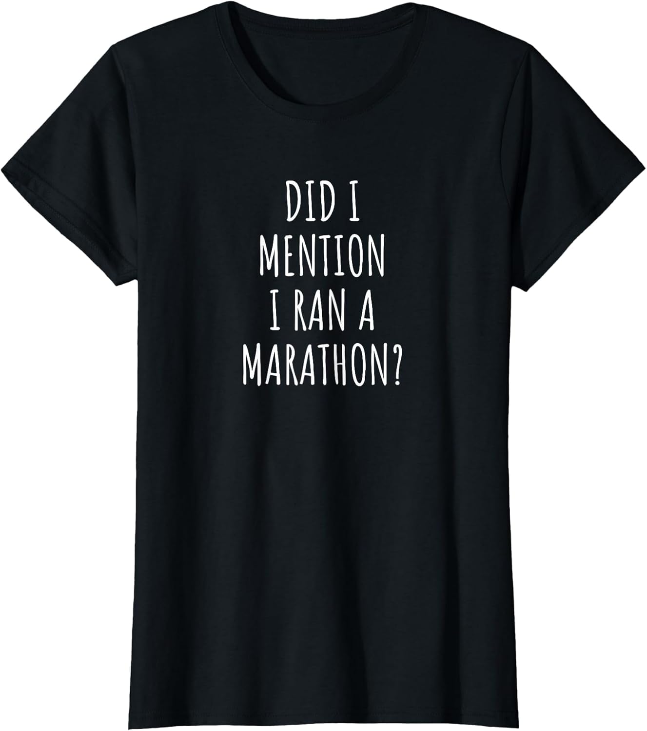 Funny Marathon Did I Mention I Ran a Marathon?