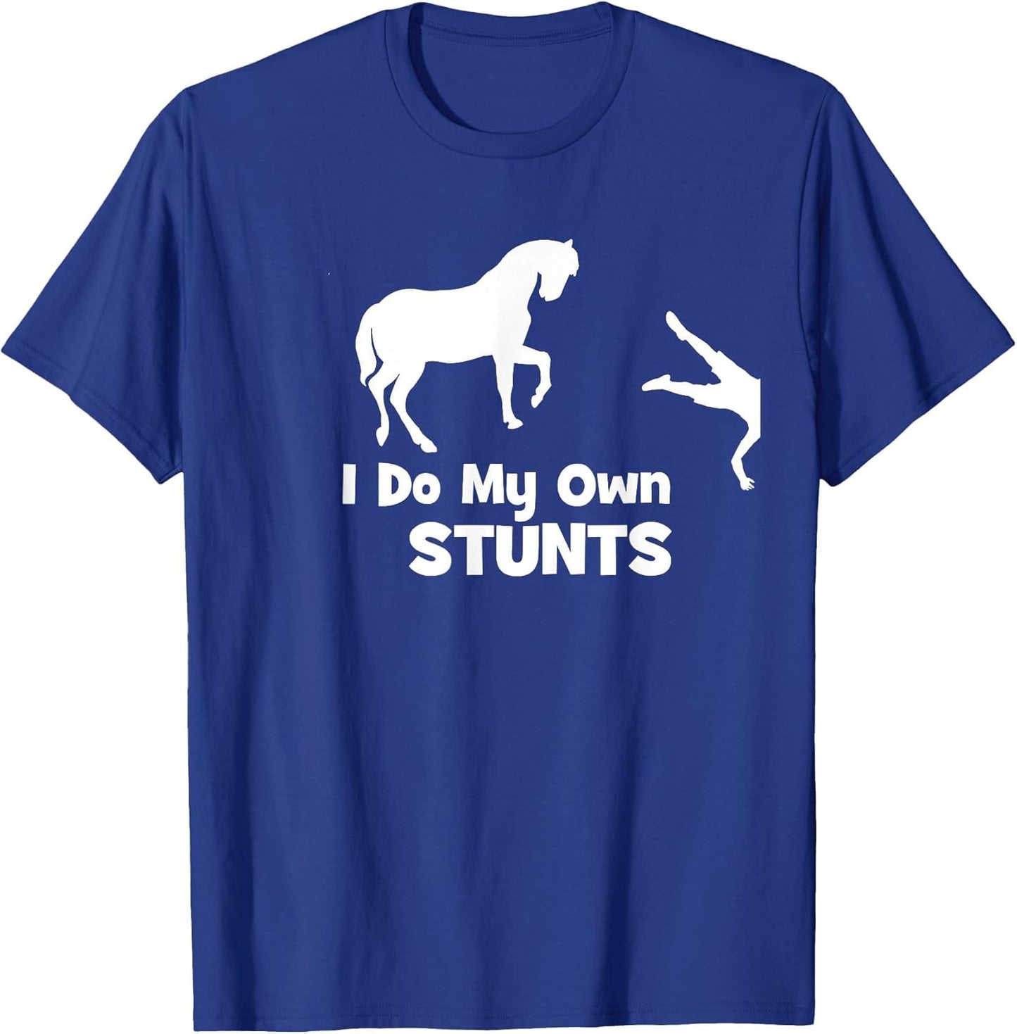 I Do My Own Stunts Shirt - Funny Horse