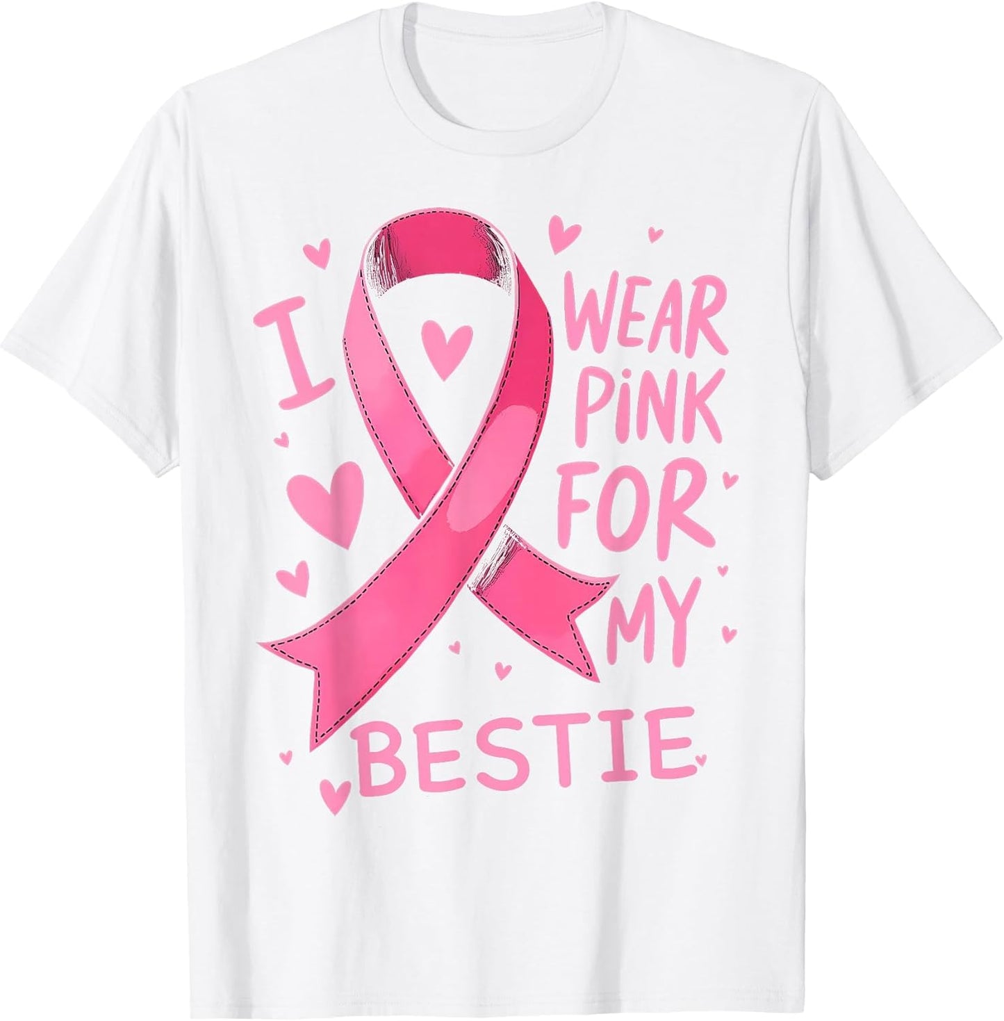 I Wear Pink for My Bestie Cancer Awareness