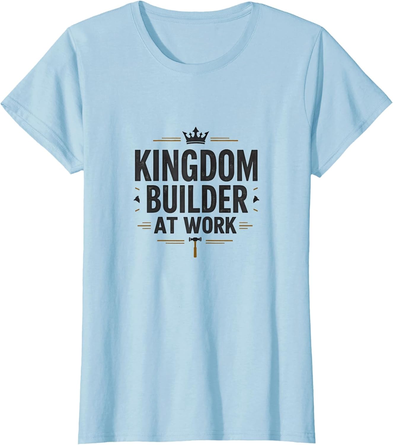 Kingdom Builder At Work Christian Design