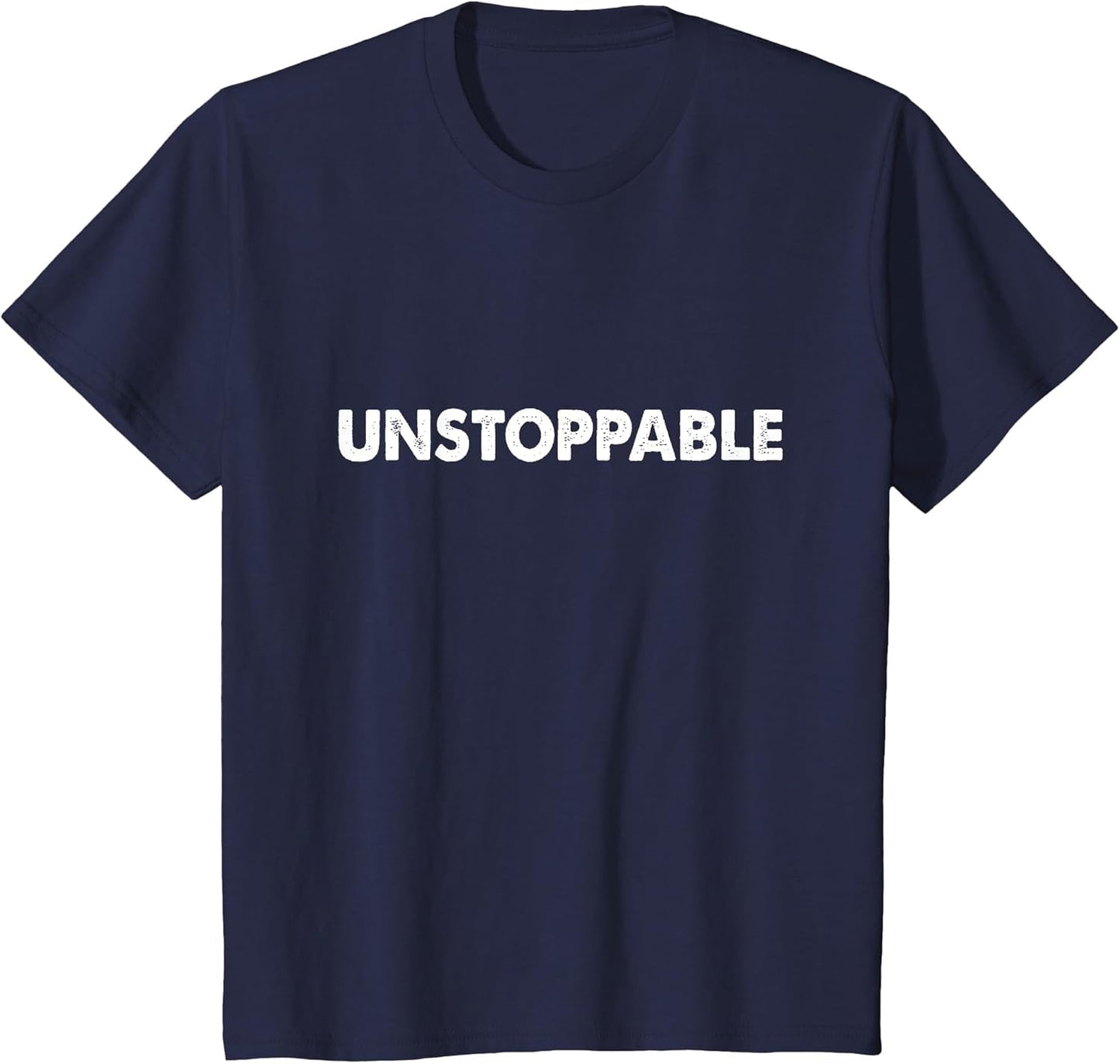 Motivational Saying - Unstoppable