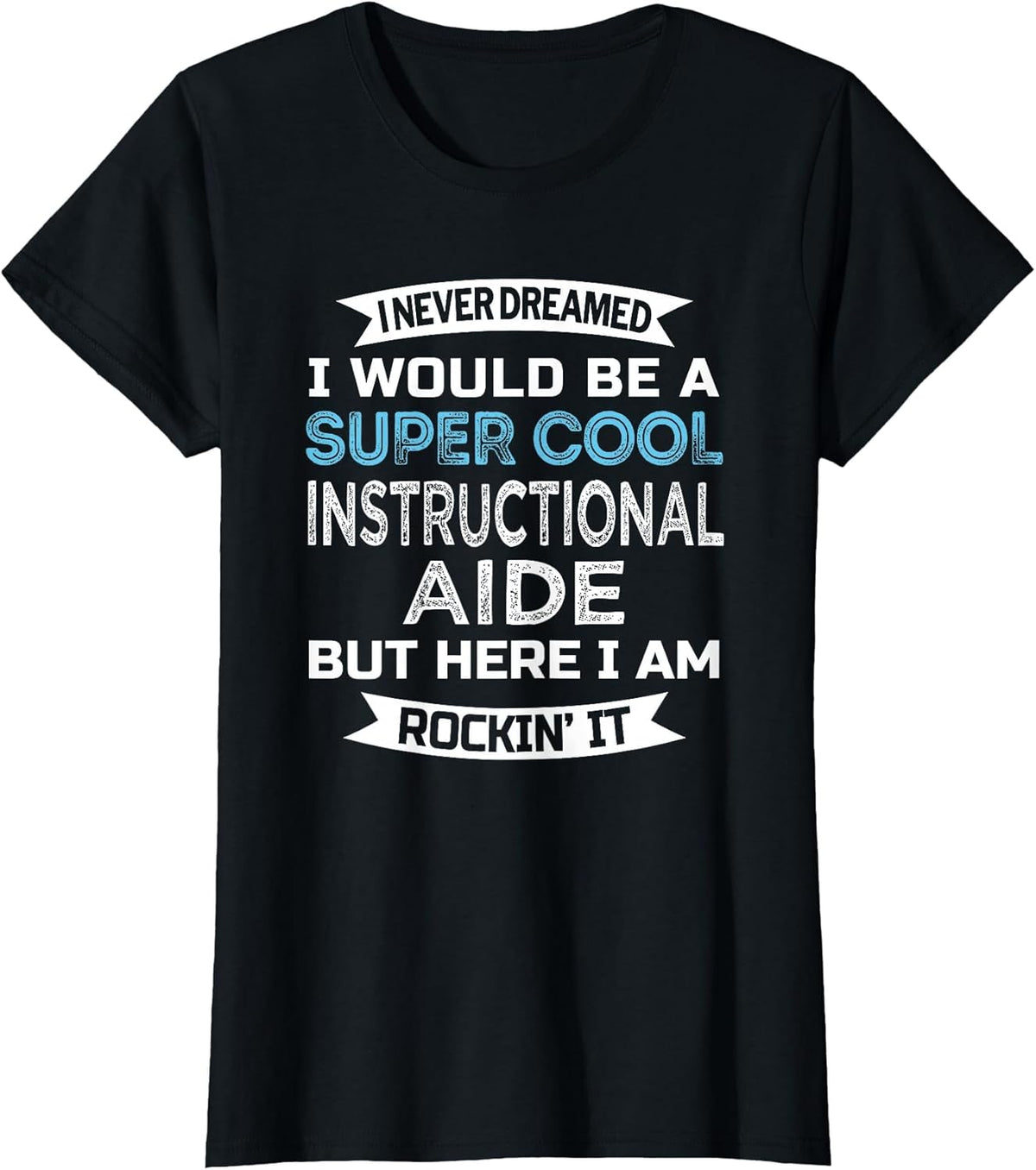 Instructional Aide Assistant Funny Job