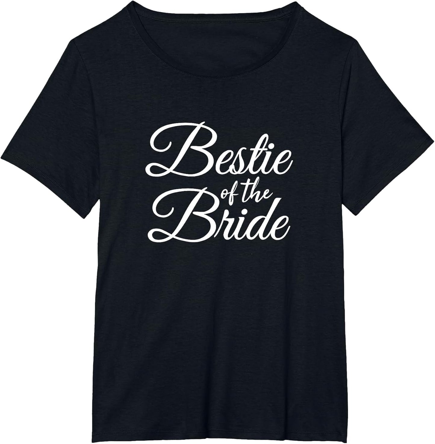 Bestie Best Friend of The Bride Women's