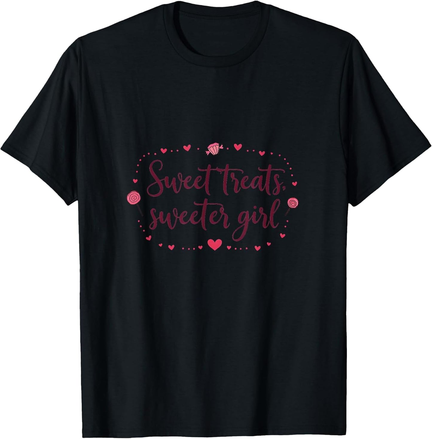 Sweet Treats Sweeter Girl Valentine Design