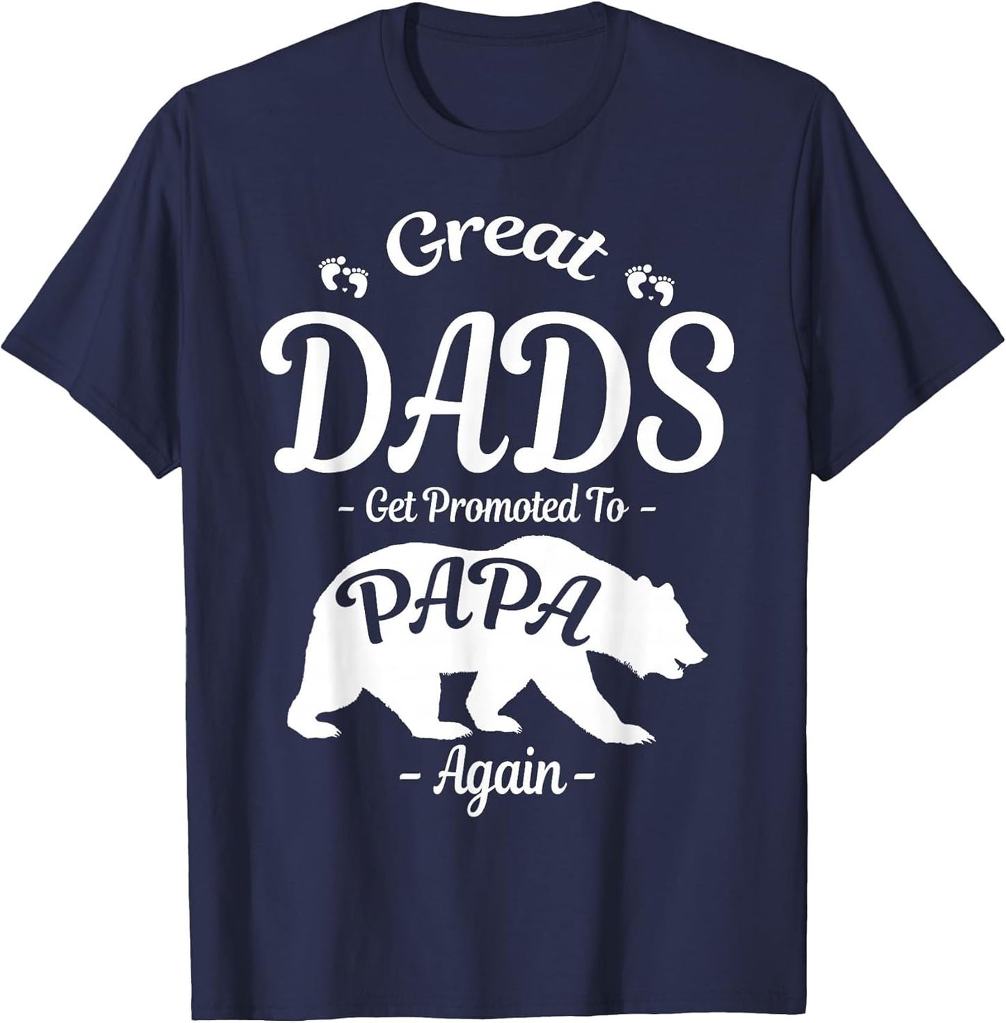 Great Dads Get Promoted to PAPA Again Bear