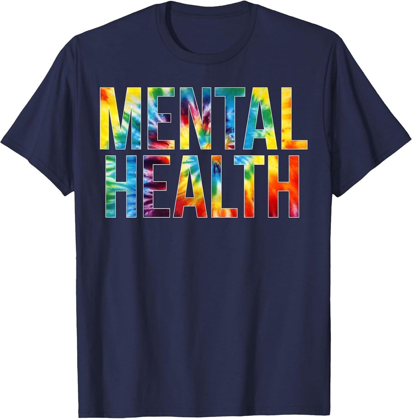 Mental Health Appreciation Day Tie Dye for Work