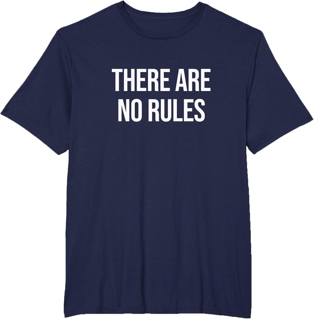 There are No Rules
