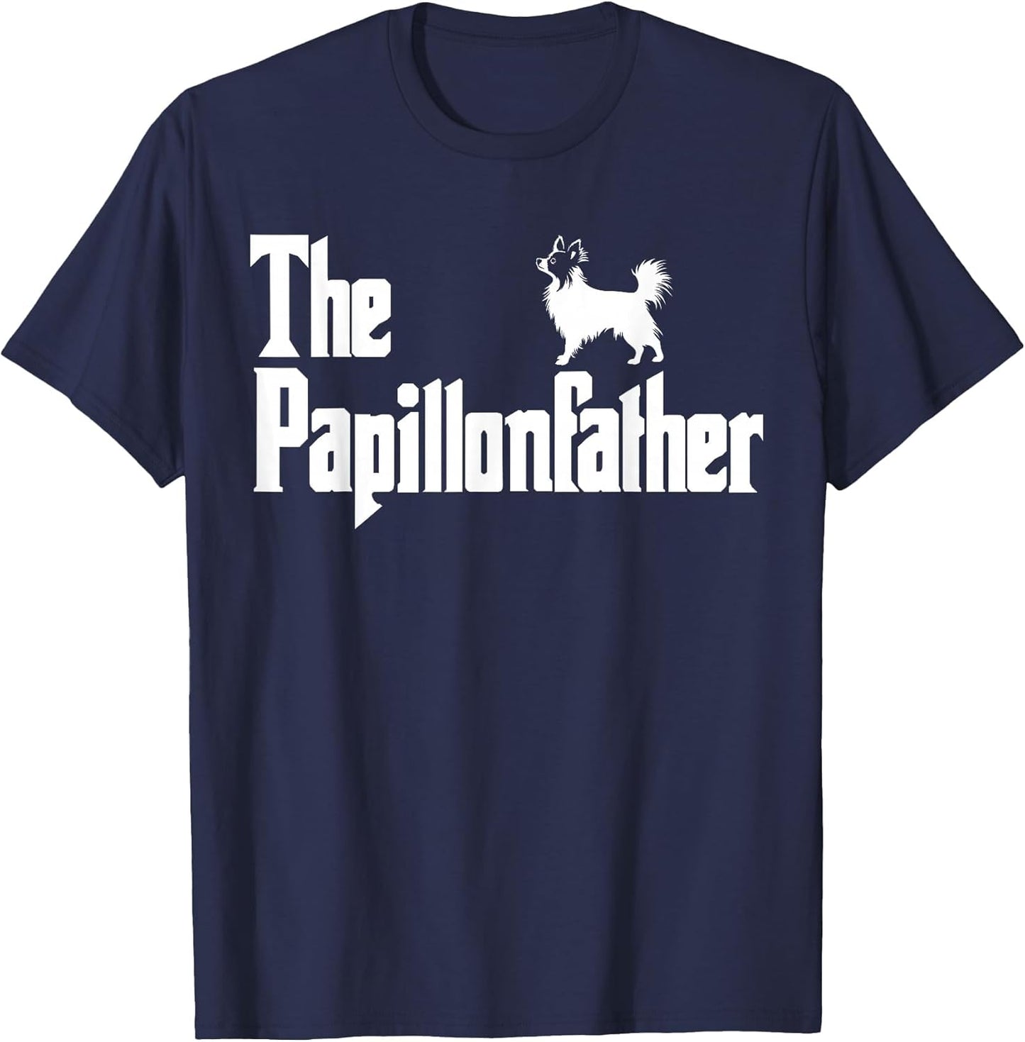 The PapillonFather Funny Papillon Dog Dad Men