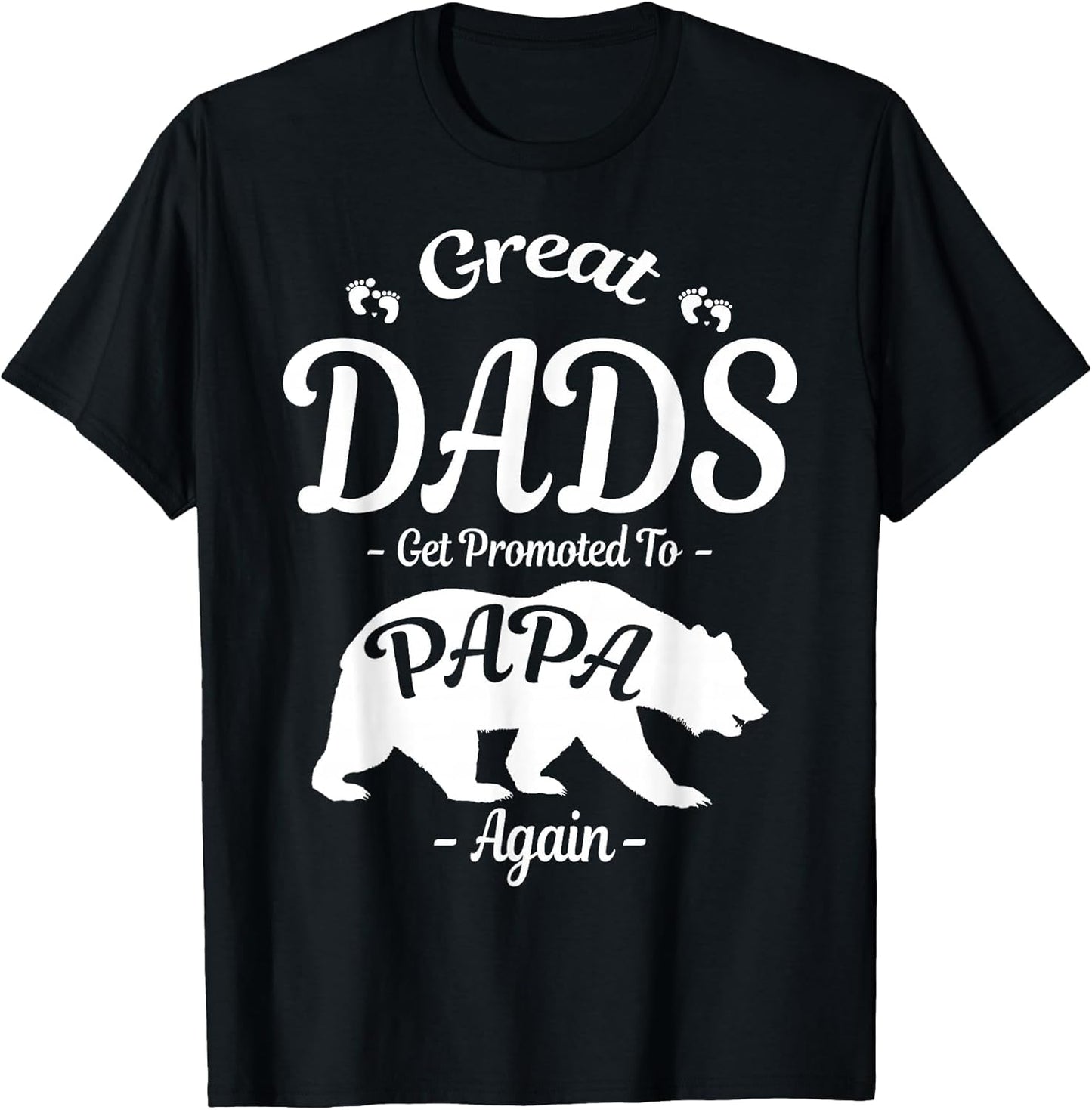 Great Dads Get Promoted to PAPA Again Bear