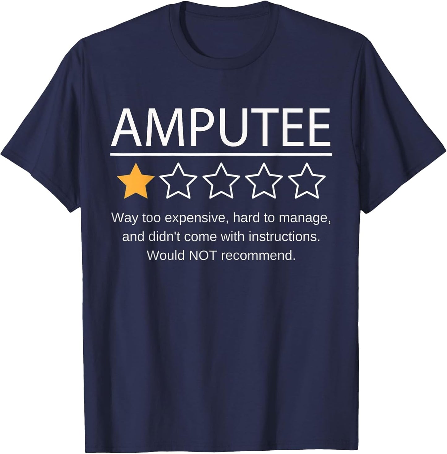 Funny Amputee One Star Would Not Recommend