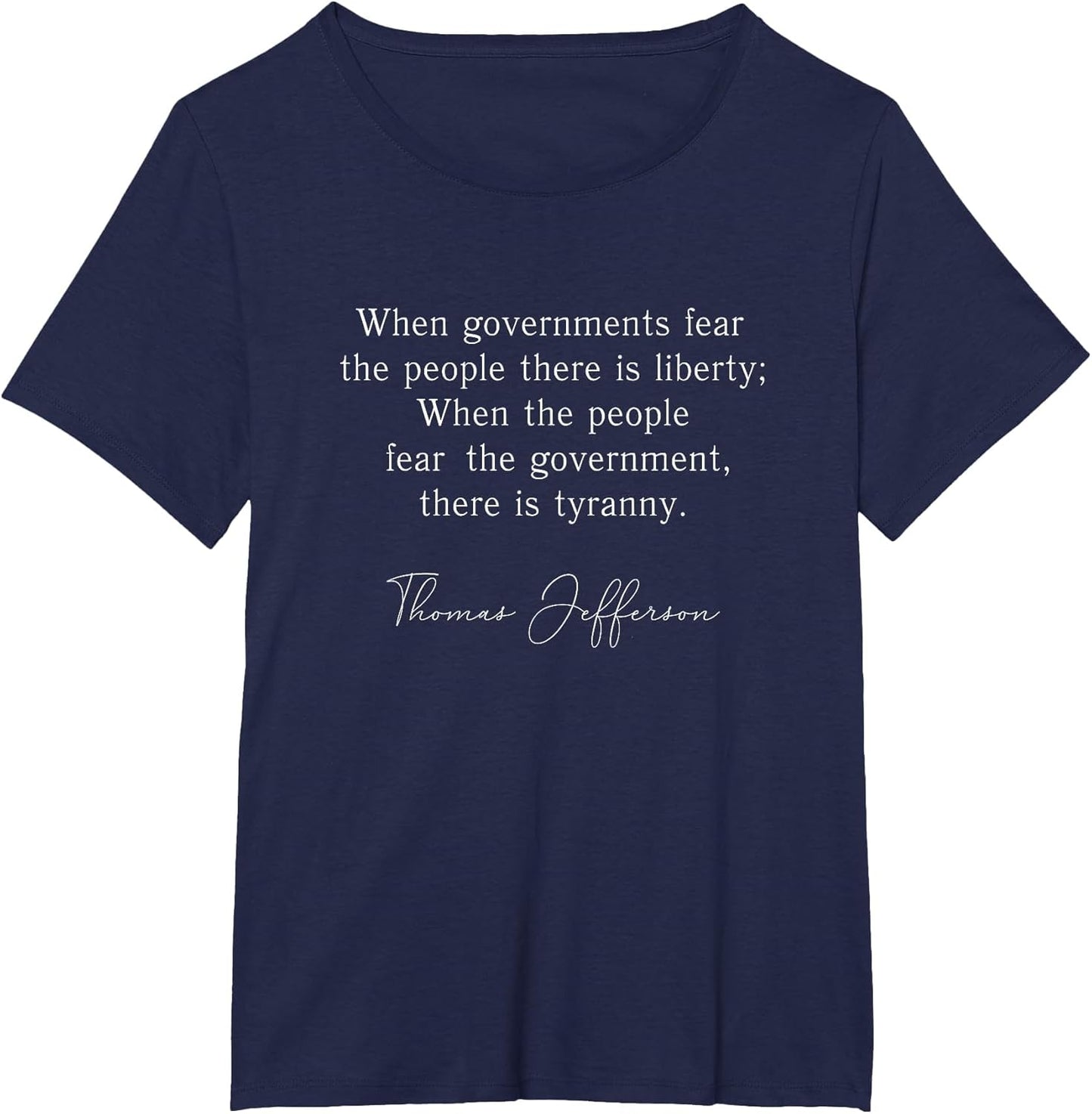 When Government Fears The People Liberty Quote