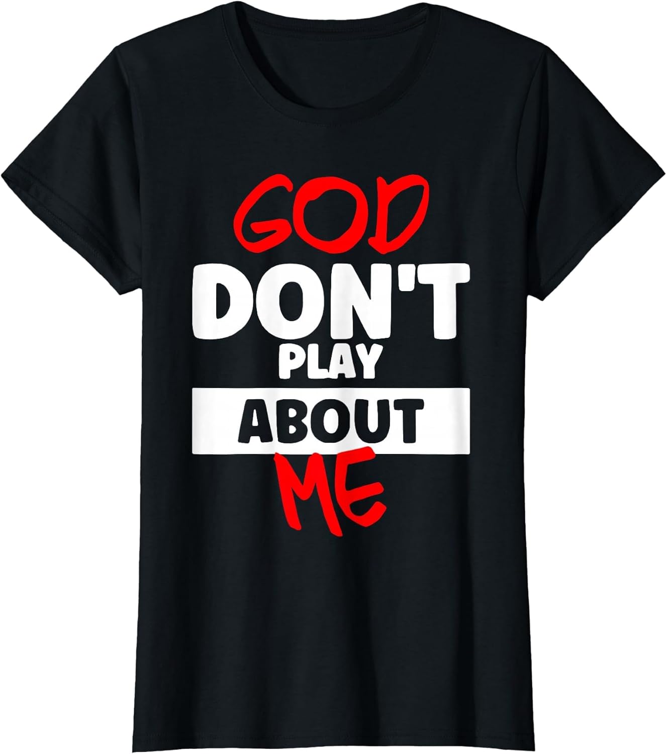 God Don't Play About Me