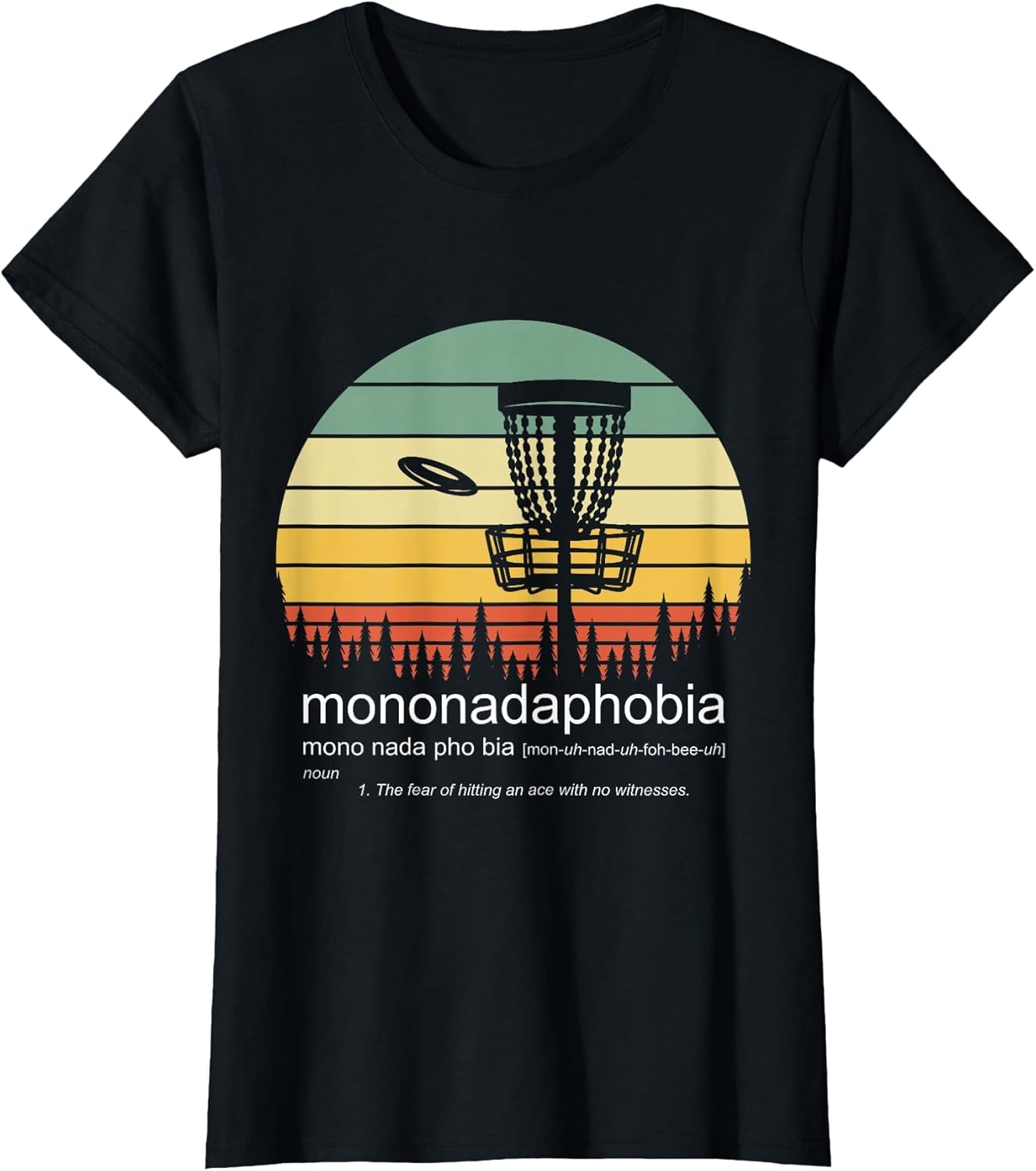 Disc Golf Mononadaphobia Funny Disk Golf