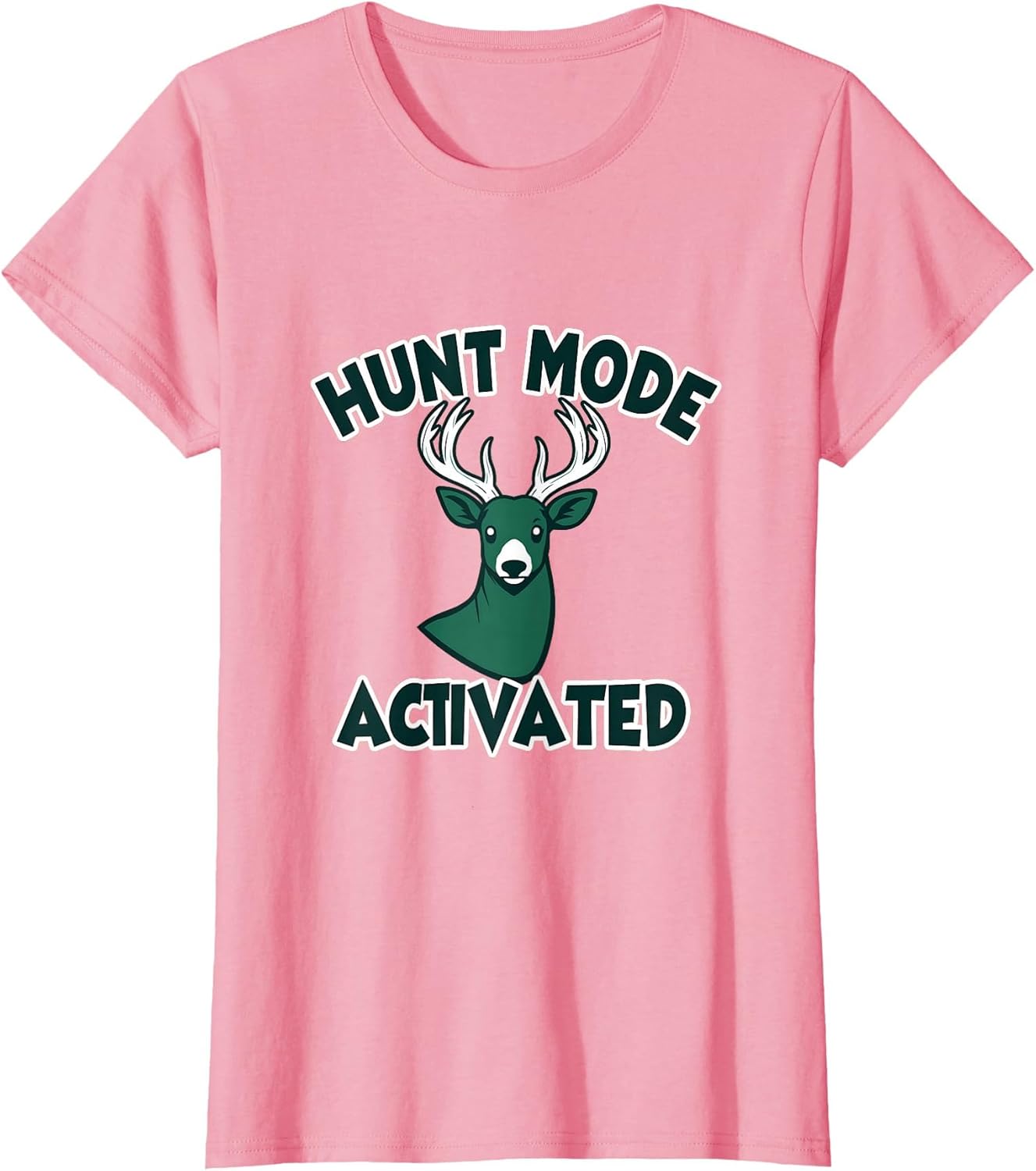 Hunt Mode Activated Hunting Graphic Design