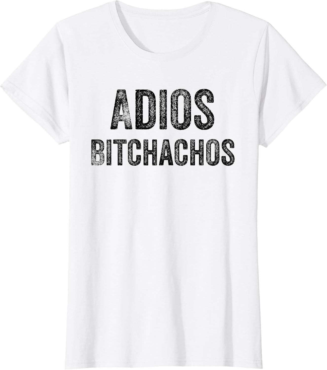Adios Bitchachos - Bye Bitch