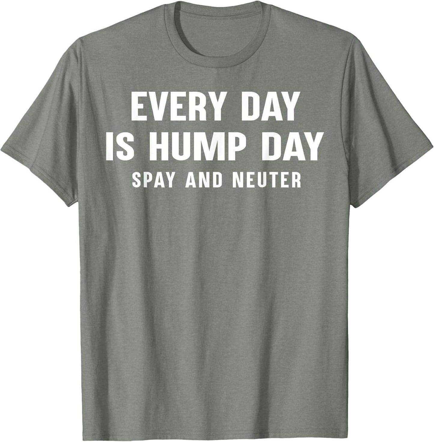 Everyday is Hump Day Spay and Neuter