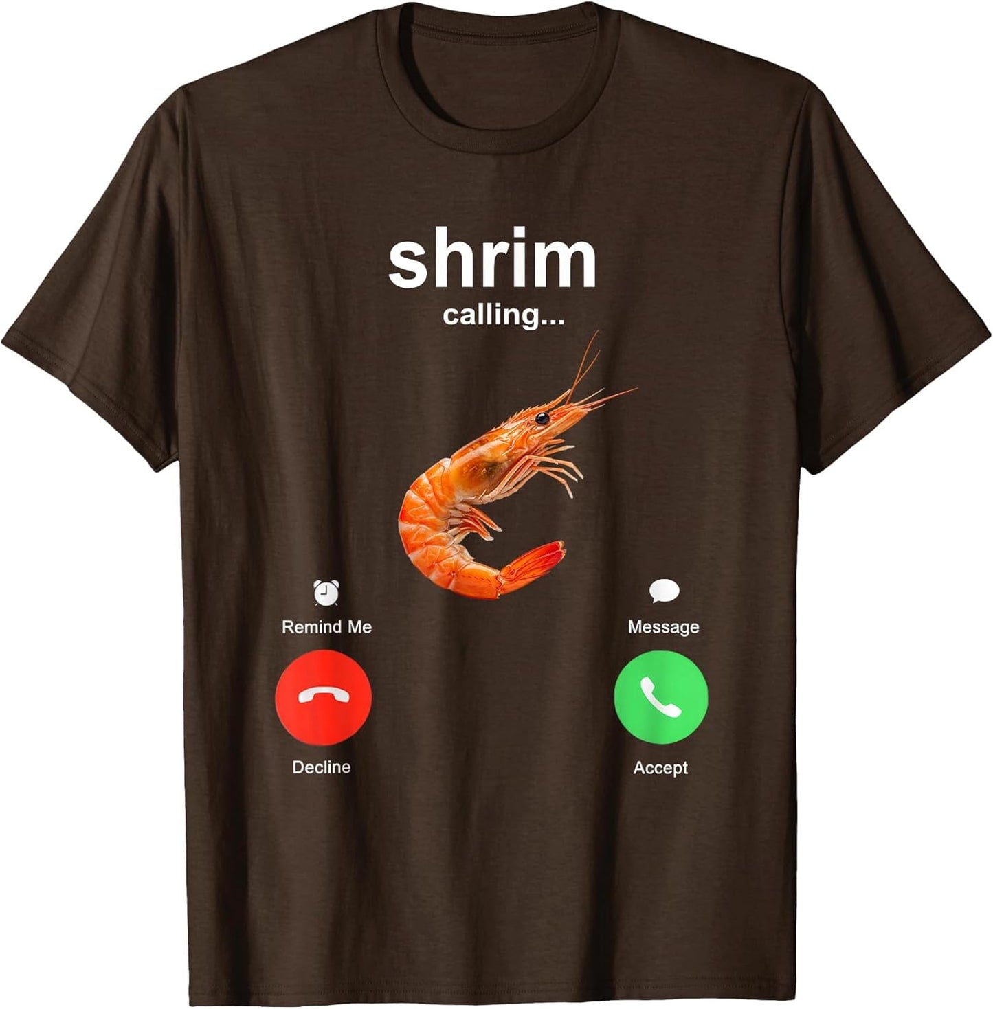Shrimp is Calling Funny Meme Mobile Call