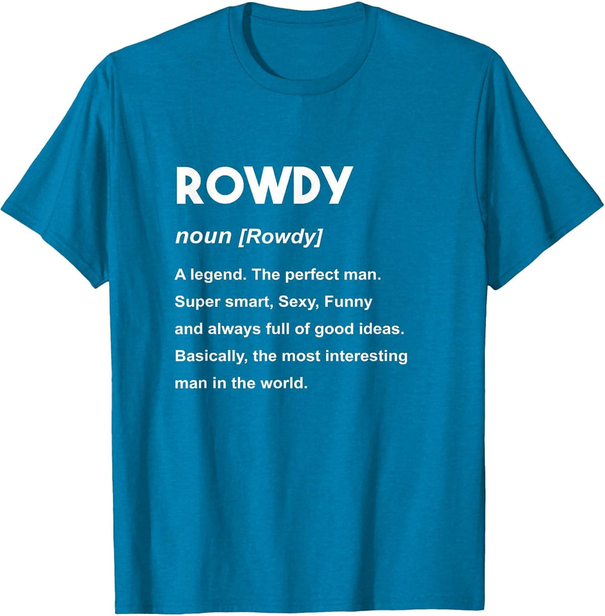 Rowdy Name Shirt | Rowdy