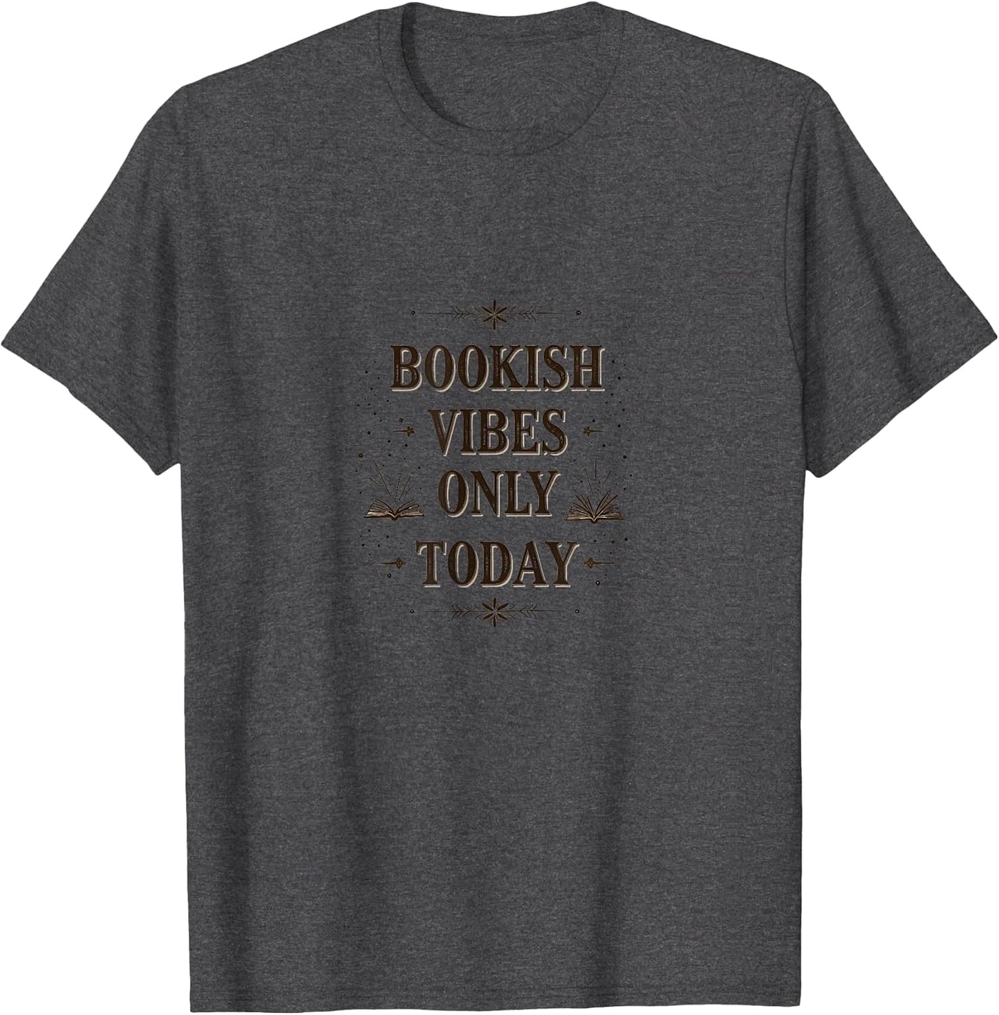 Bookish Vibes Only Today Literary Design