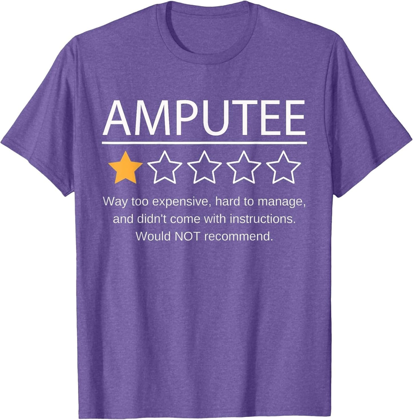 Funny Amputee One Star Would Not Recommend