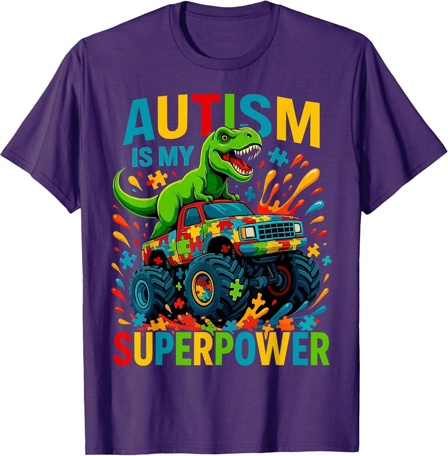 Autism is My Superpower Dinosaur Monster Truck
