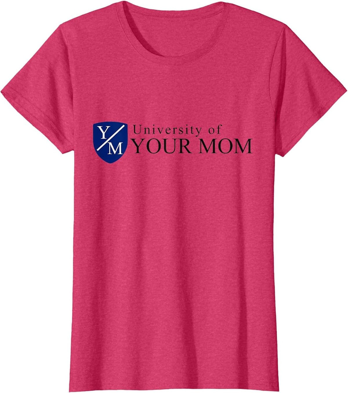 University of Your Mom