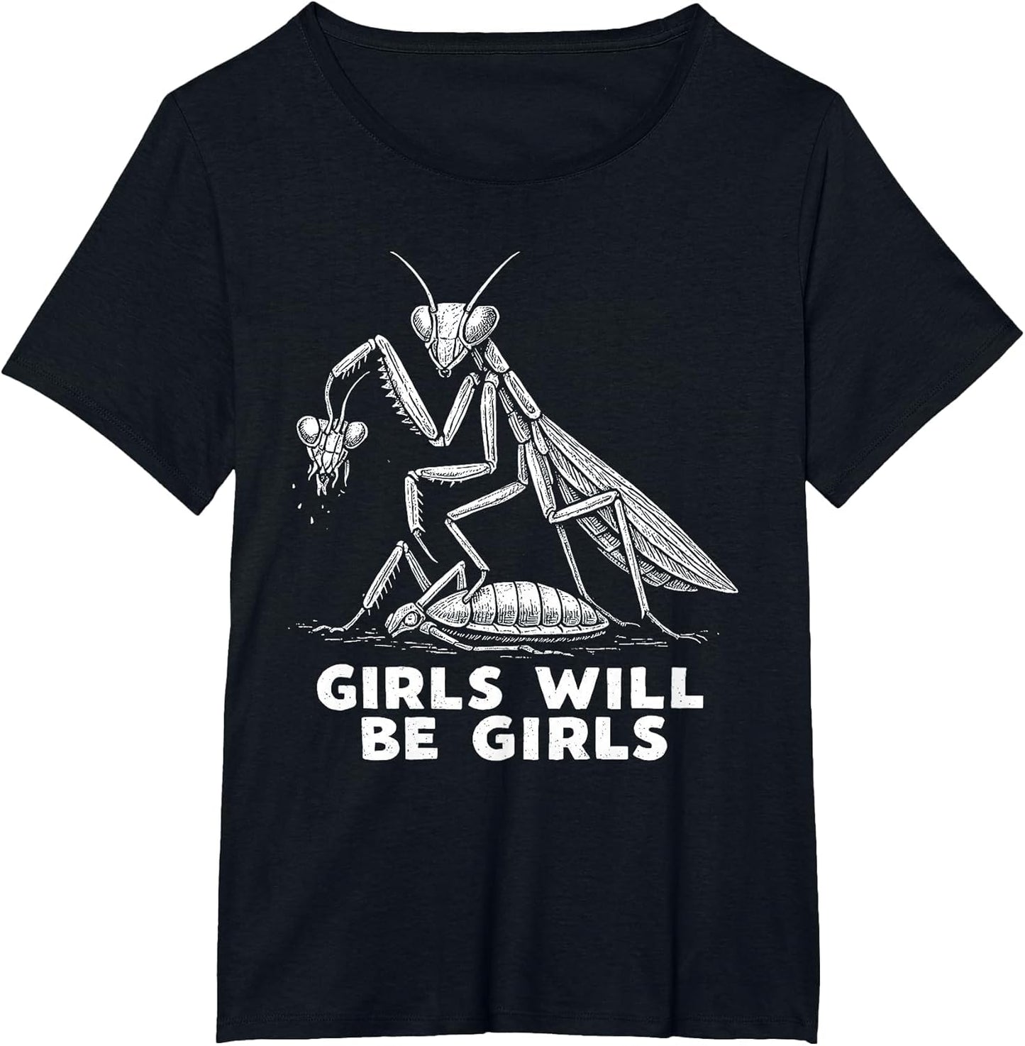Funny Girl Will Be Girls Praying Mantis
