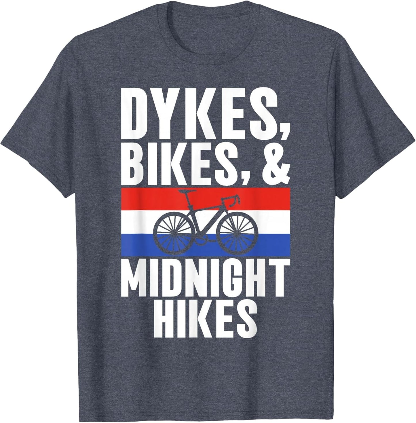 Dykes Bikes and Midnight Hikes Dutch