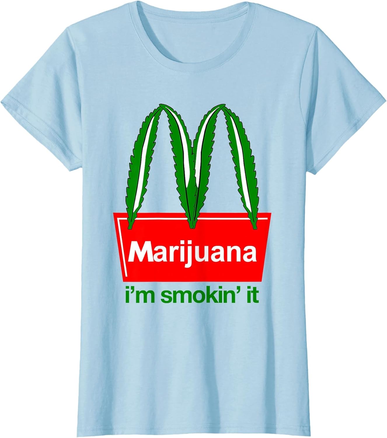 Marijuana I'm Smokin 'it Funny Quote