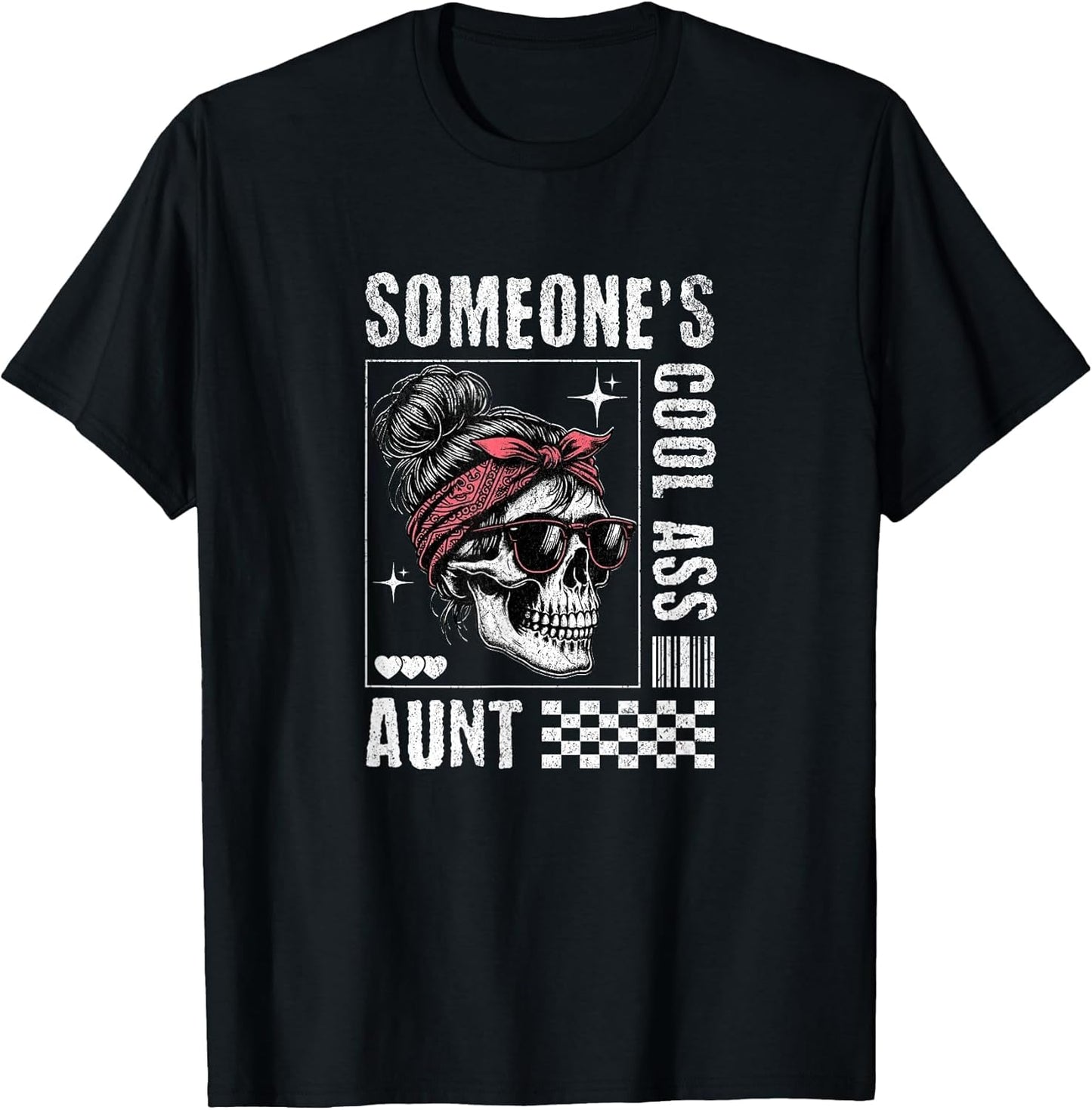 Someone's Cool Ass Aunt Funny Skeleton