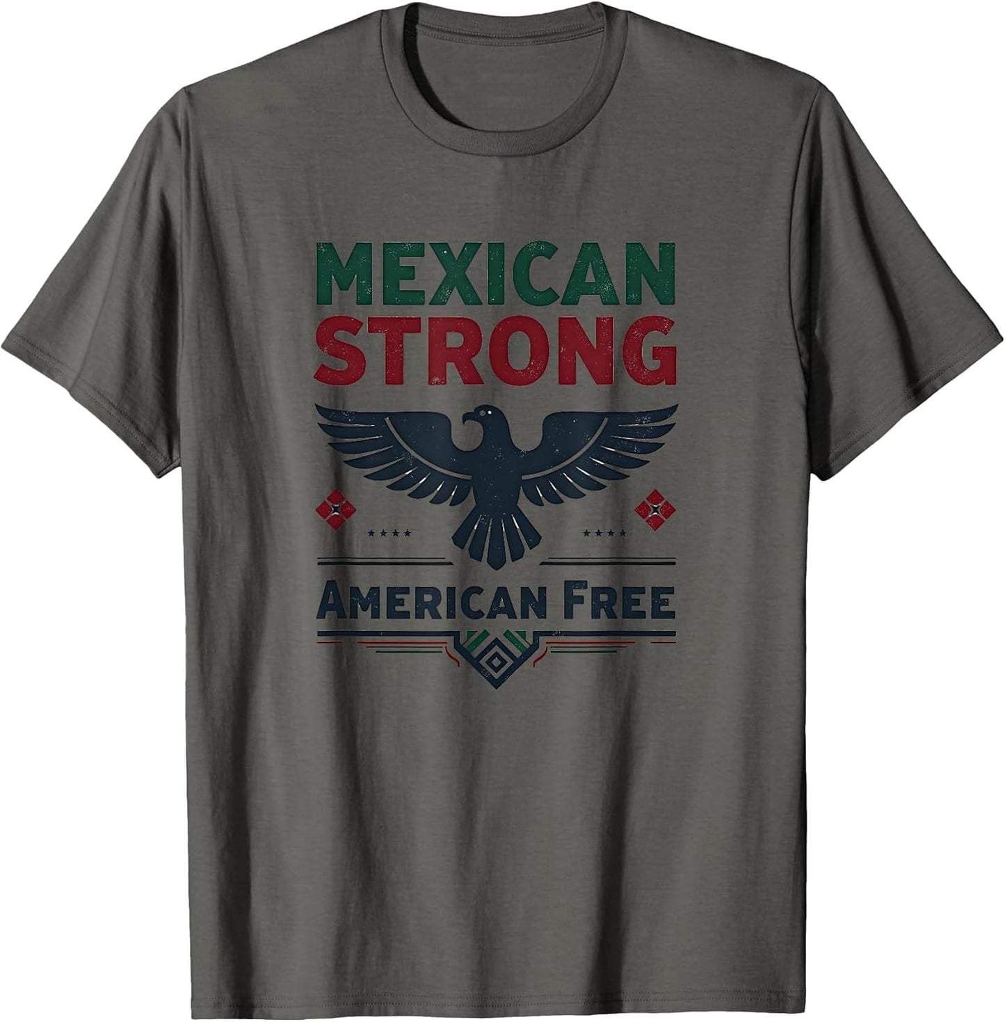 Mexican Strong American Free Heritage Design