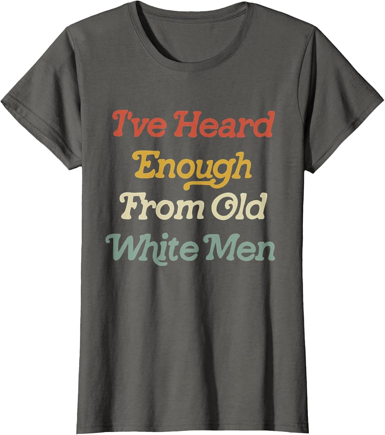 I've Heard Enough from Old White Men Feminist
