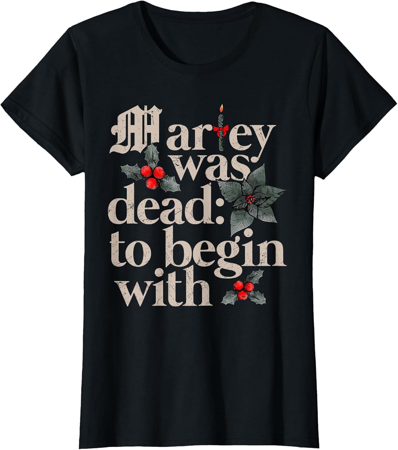 Marley was Dead to Begin with
