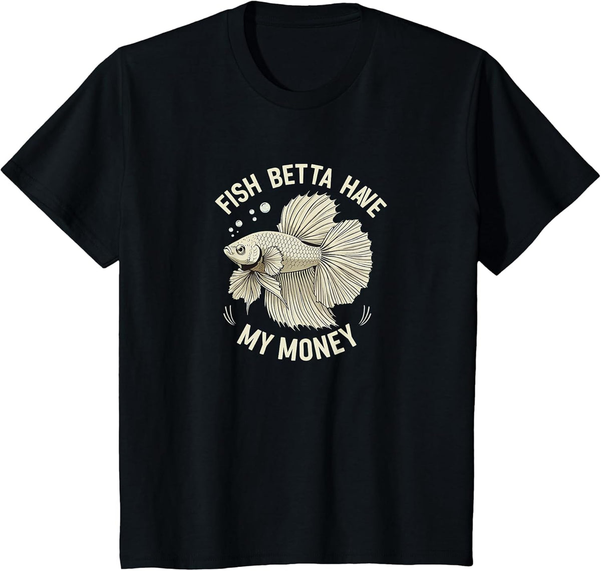 Fish Betta Have My Money