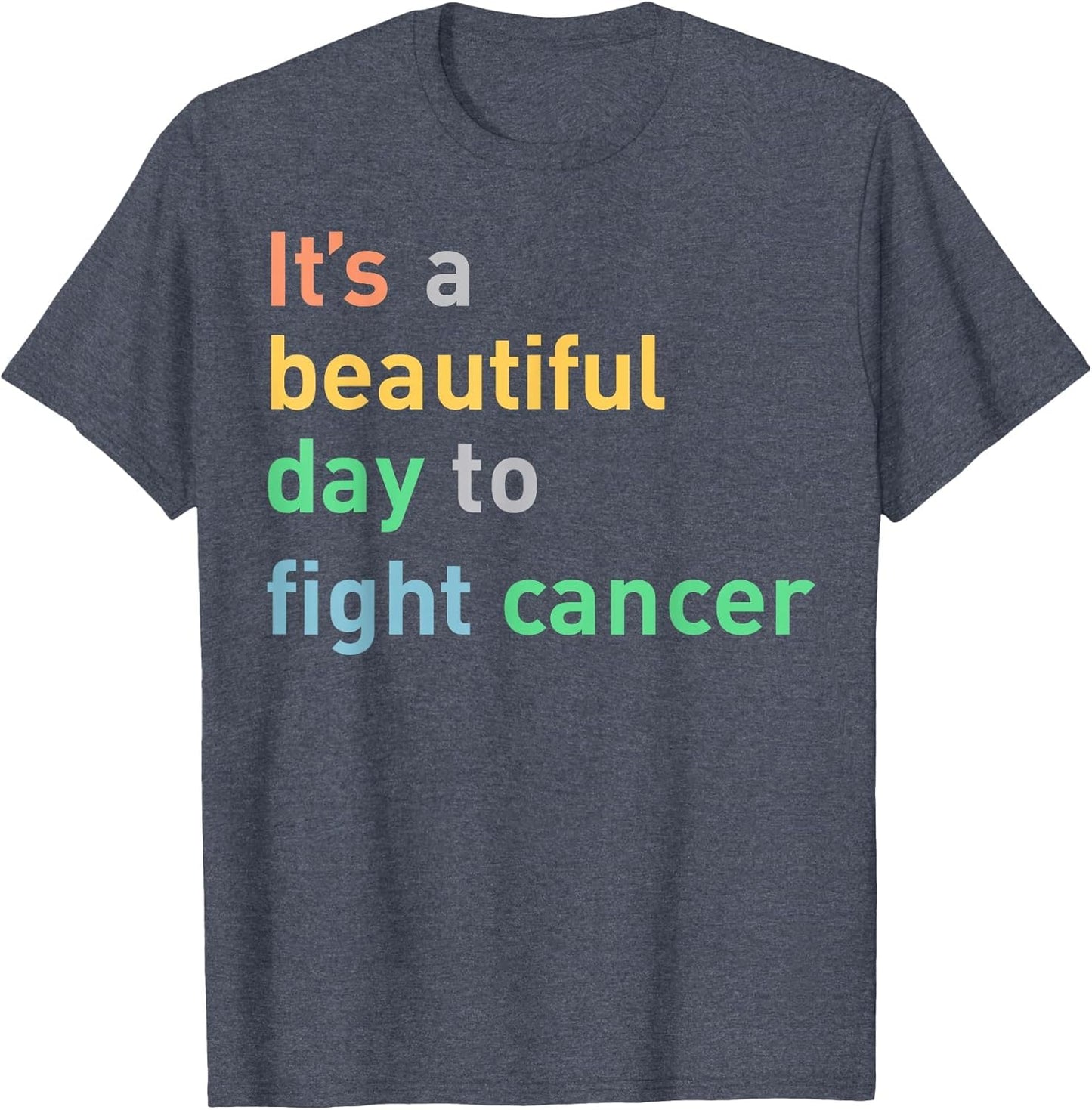 It's A Beautiful Day to Fight Cancer