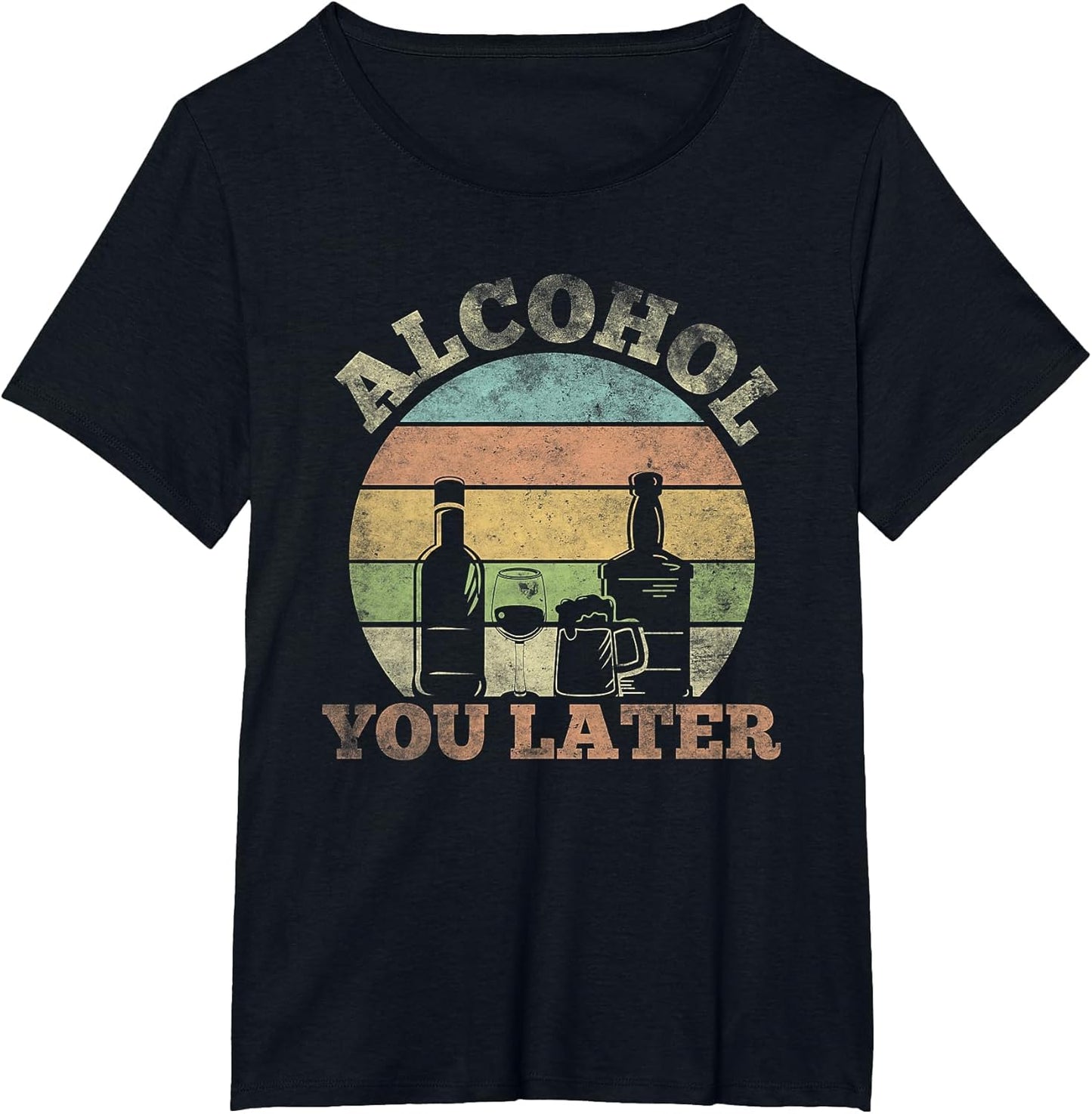 Alcohol You Later Funny Drinking Pun