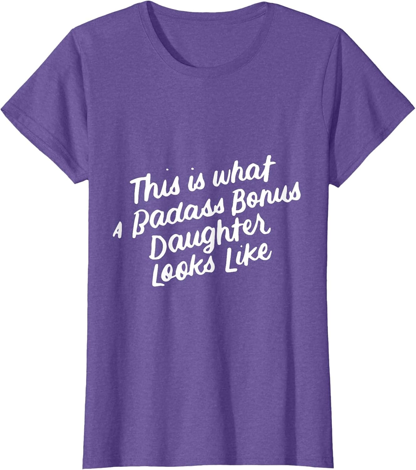 Step Bonus Daughter Funny for Stepdaughter