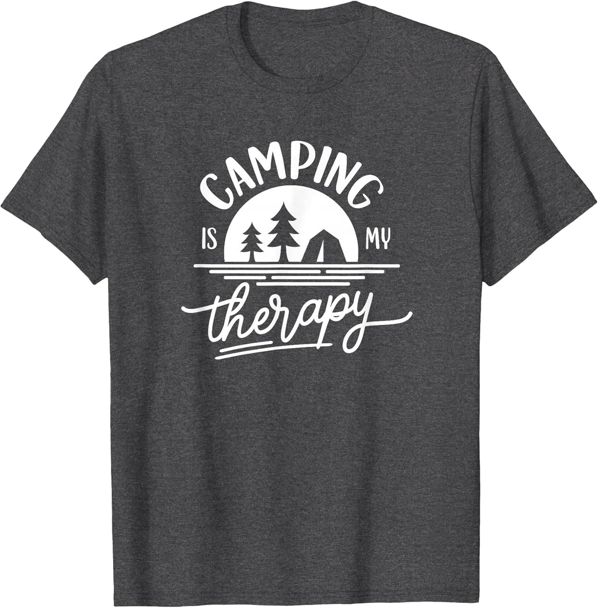 Camping is My Therapy for Outdoors Tent Camper