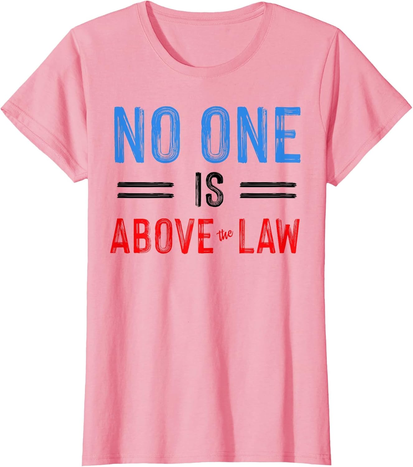 No One is Above The Law