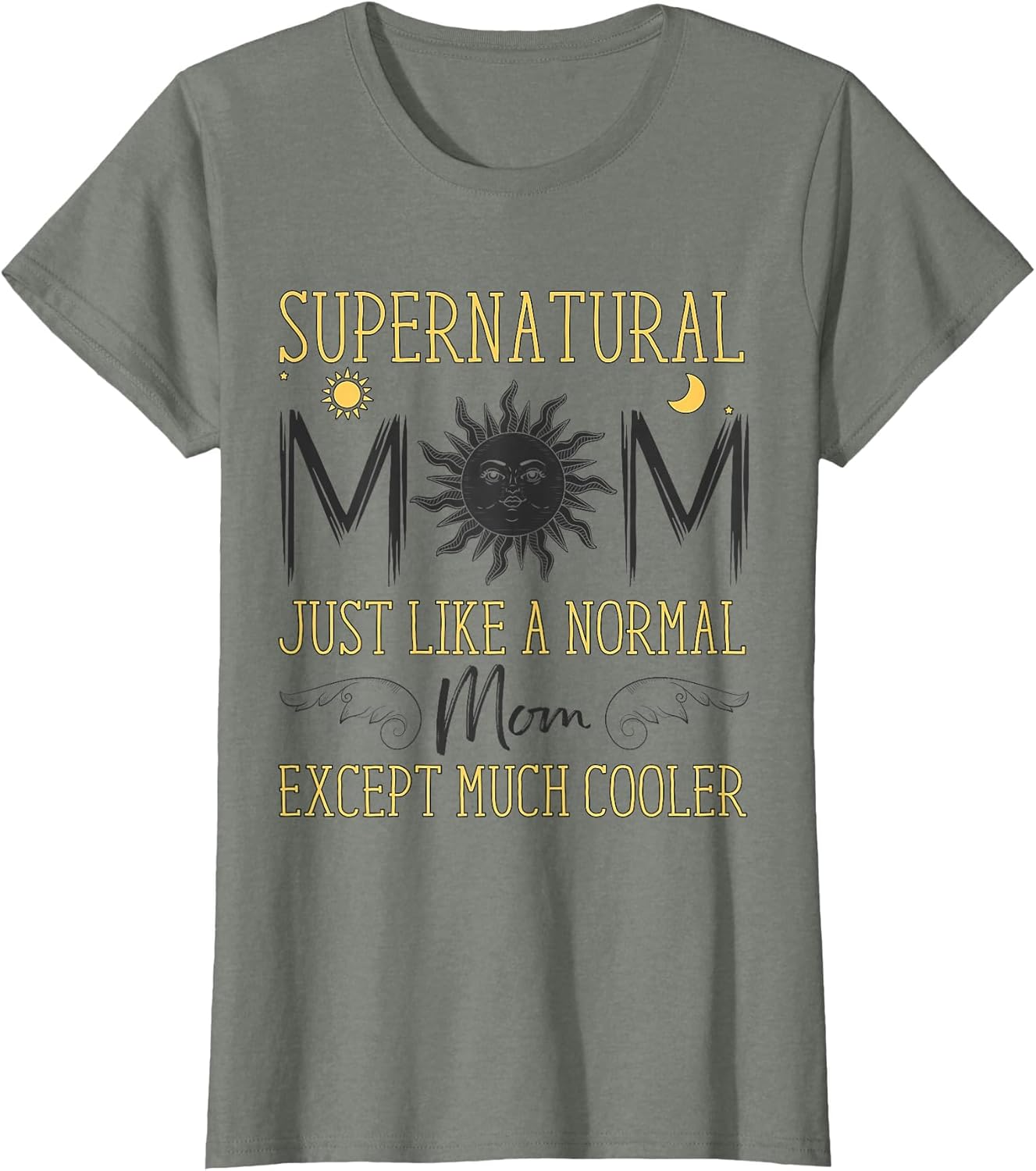 Supernatural Mom Much Cooler Funny Mother's Day