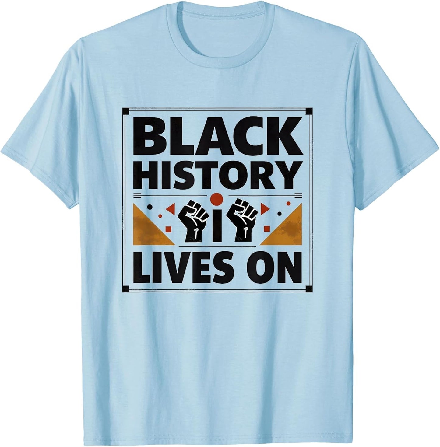 Black History Lives On Inspirational Design