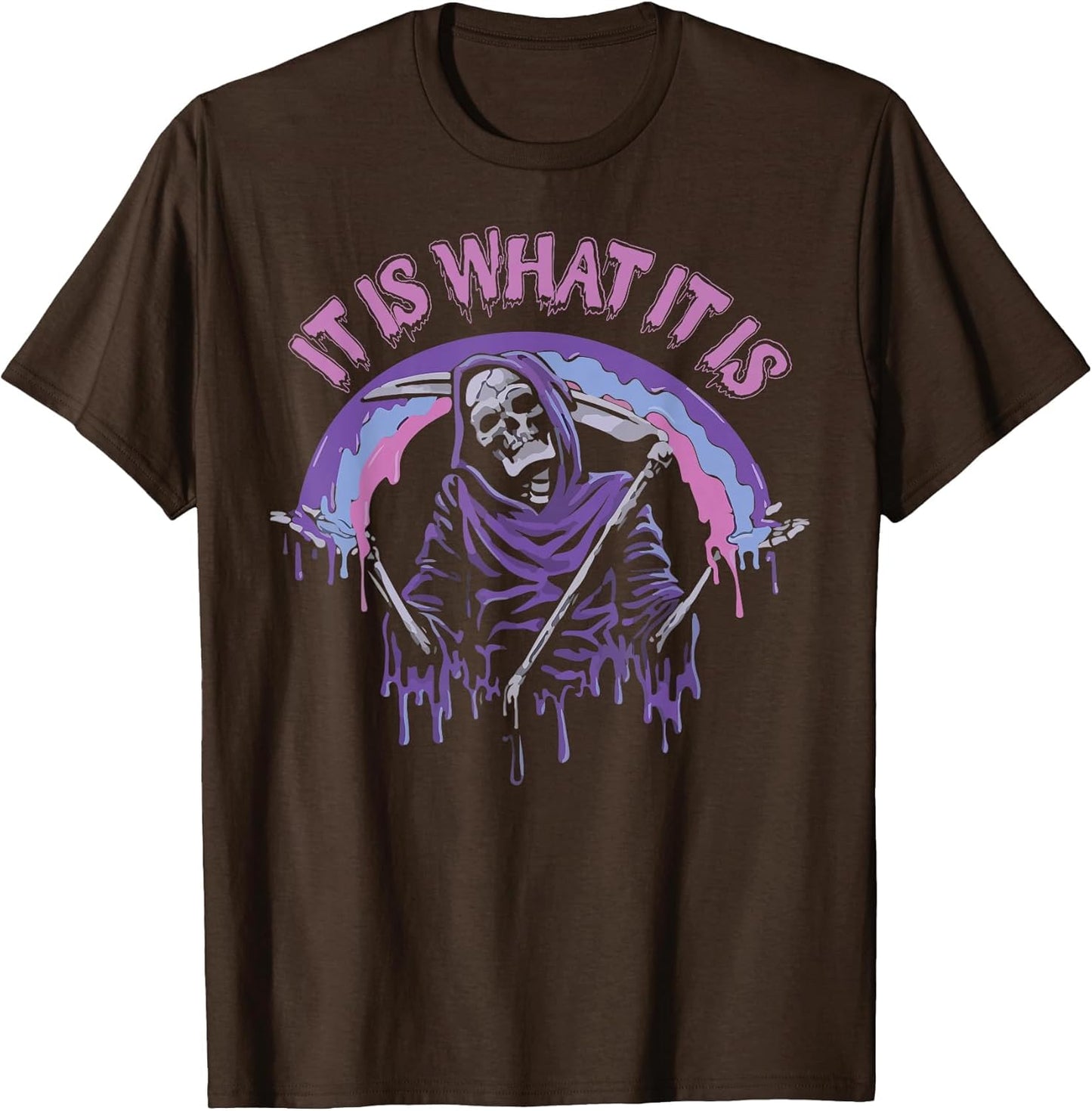 It is What It is Death Skeleton