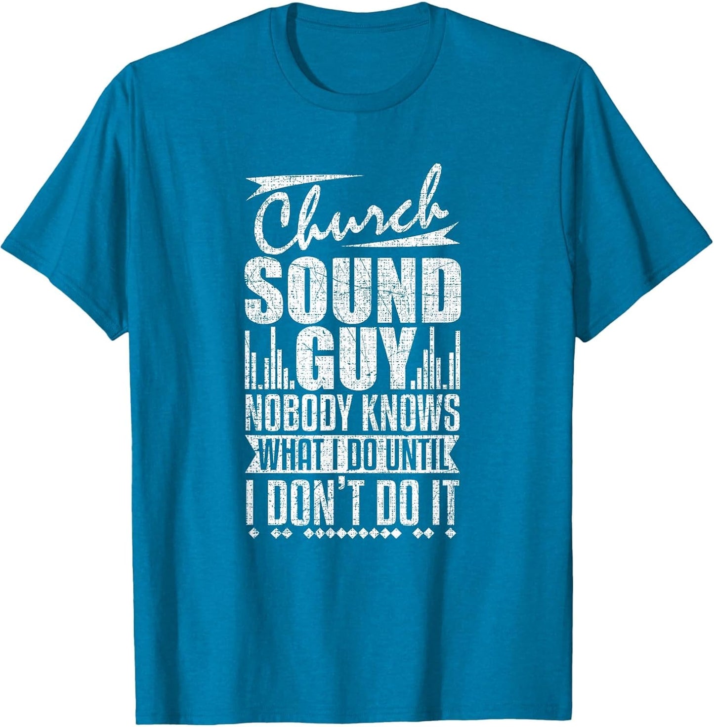 Church Sound Guy Funny Music Board Technician