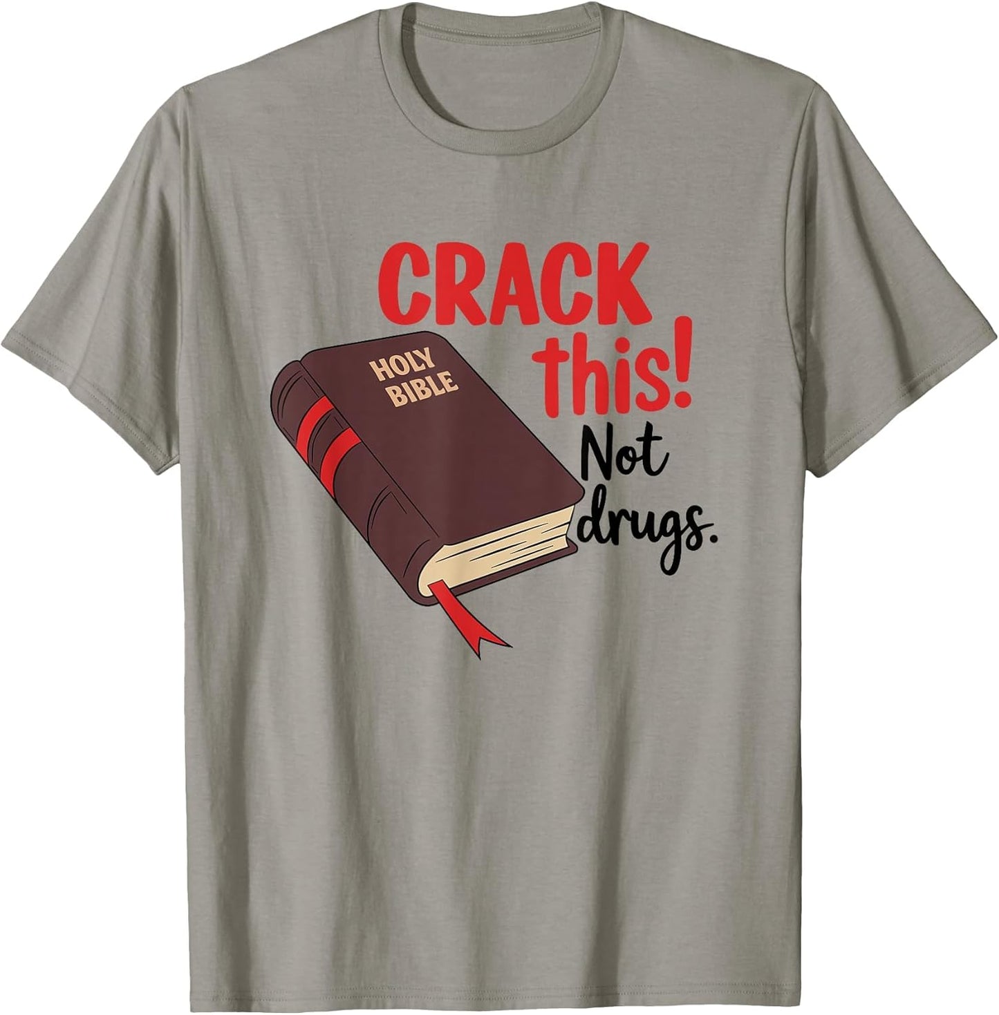 Crack This Not Drugs Bible