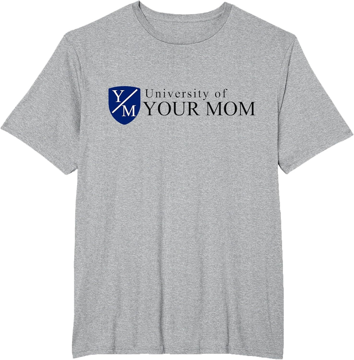University of Your Mom