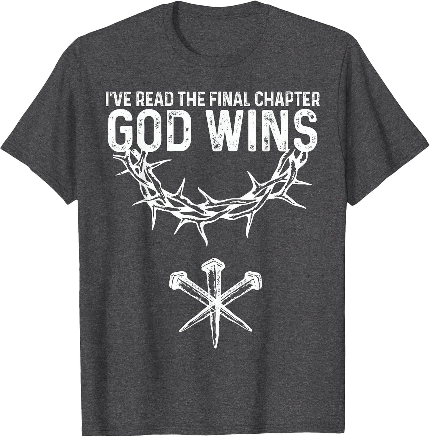 God Wins I Ve Read The Final Chapter Christian