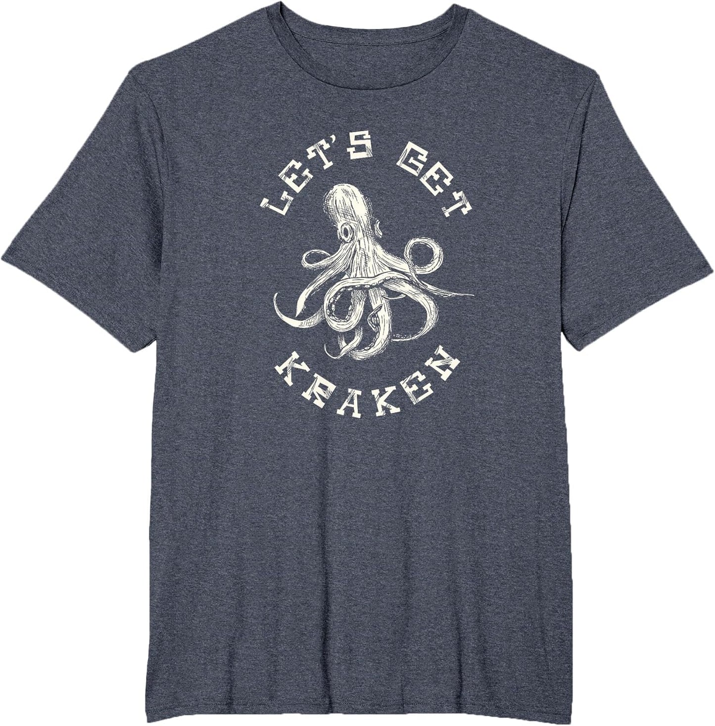 Funny Saying Lets Get Kraken Fathers Day