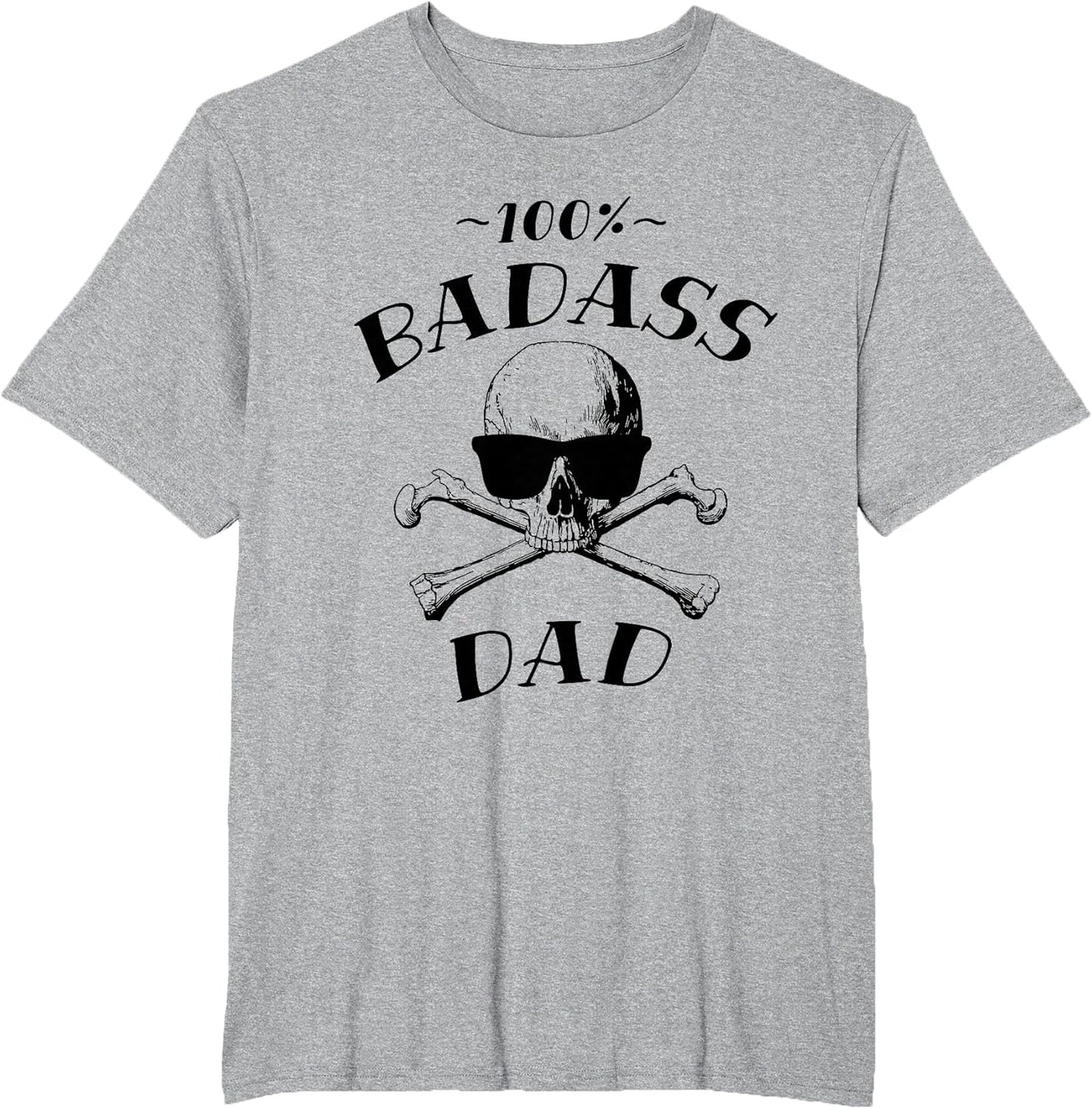 100% Badass Dad Funny Father