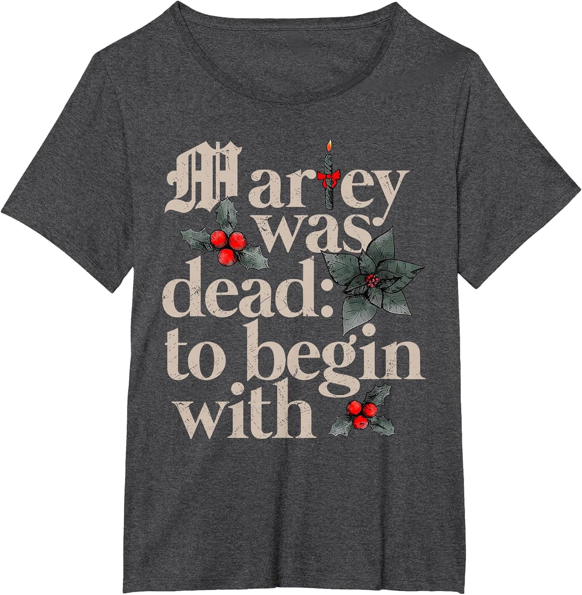 Marley was Dead to Begin with