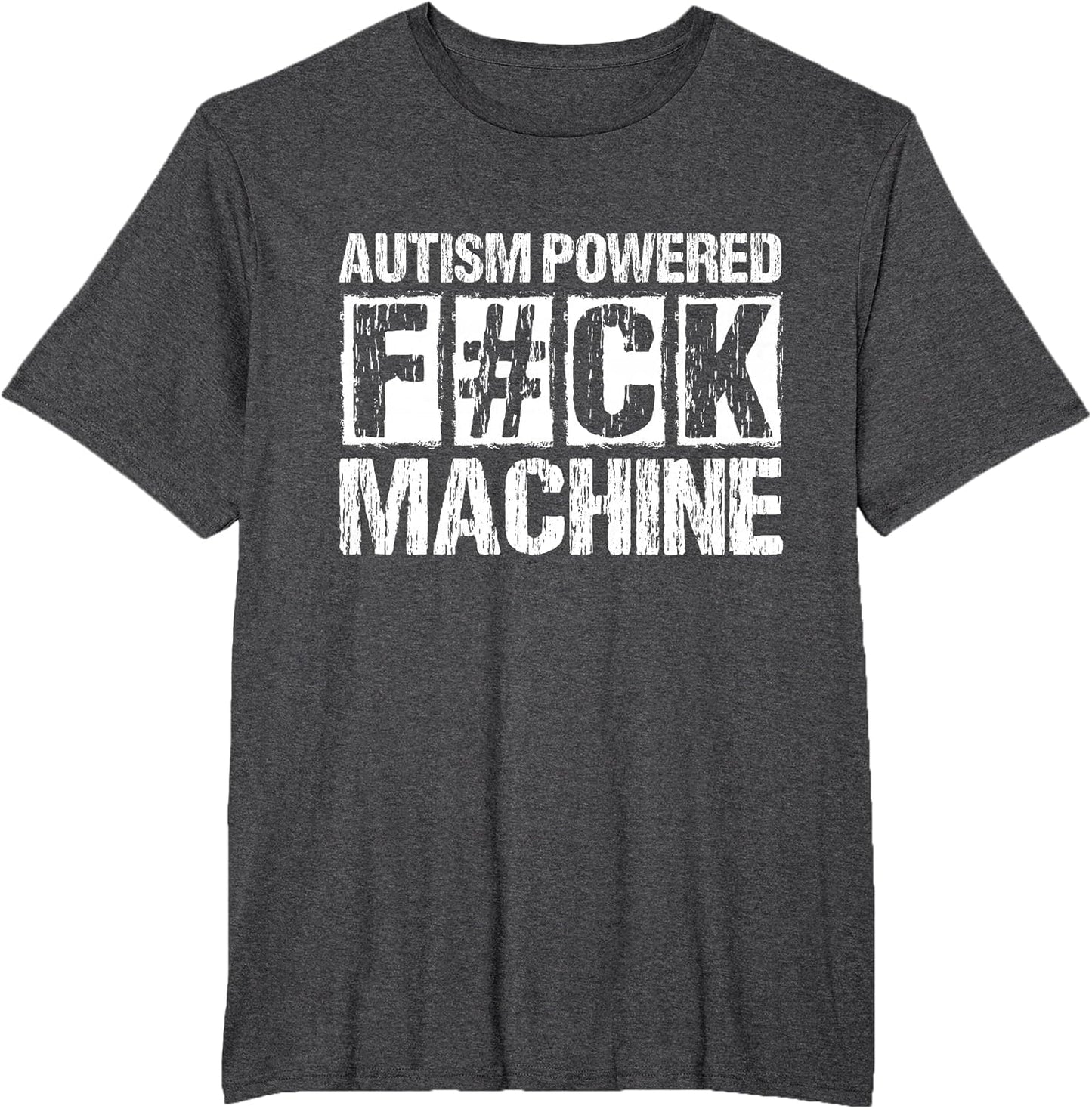 Autism Powered F#CK Machine Autism Advocacy